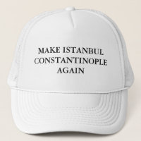 Machen Sie Istanbul Konstantinopel wieder