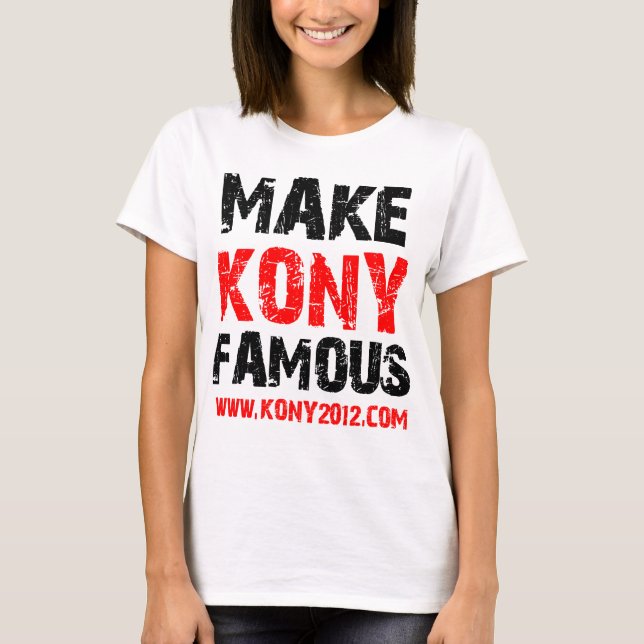 Machen Sie Kony berühmt - Kony 2012 T-Shirt (Vorderseite)