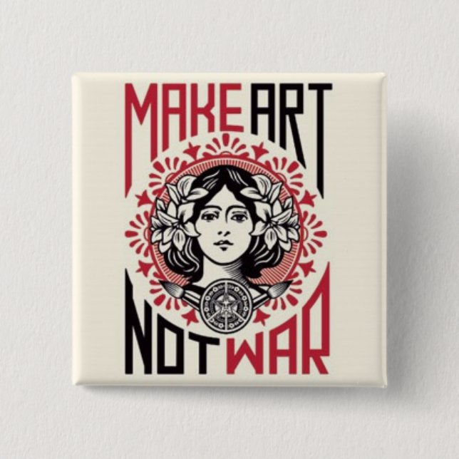 machen Sie Krieg der Kunst nicht Button (Vorderseite)