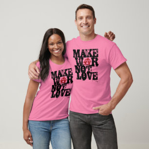 Machen Sie Kriegs-nicht Liebe T-Shirt