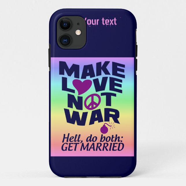 Machen Sie Liebe nicht Krieg benutzerdefiniert iPh Case-Mate iPhone Hülle (Rückseite)