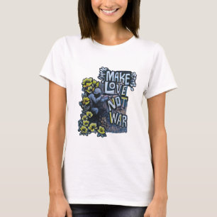 Machen Sie Liebe, nicht Krieg: Propaganda-T - T-Shirt