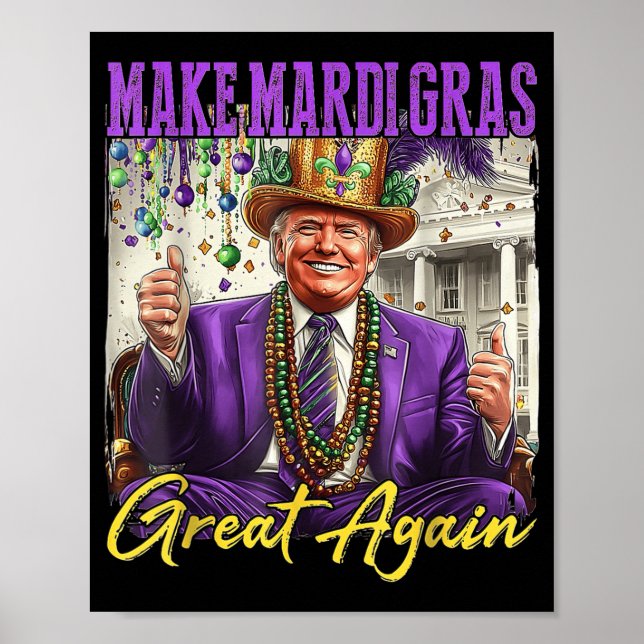 Machen Sie Mardi Gras wieder groß Poster (Vorne)