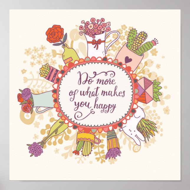 Machen Sie mehr von dem, was Sie glücklich macht 2 Poster (Vorne)