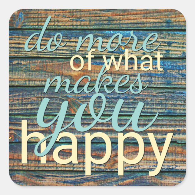 Machen Sie mehr von dem, was Sie zu einem guten An Quadratischer Aufkleber (Vorderseite)