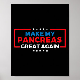 Machen Sie meine Bauchspeicheldrüse wieder groß Di Poster