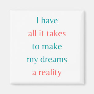 Machen Sie meine Träume Wirklichkeit Magnet