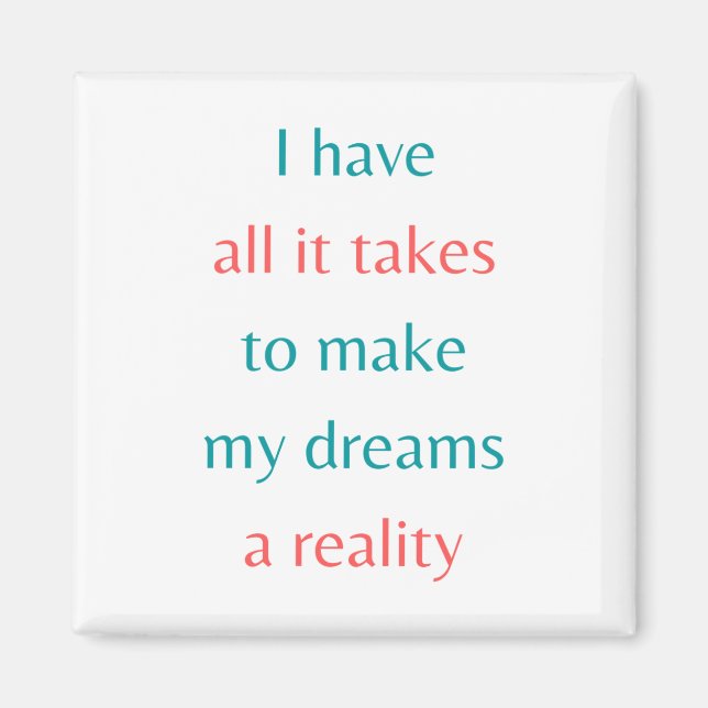 Machen Sie meine Träume Wirklichkeit Magnet (Vorne)