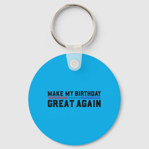 Machen Sie meinen Geburtstag großartige lustige Ge Schlüsselanhänger