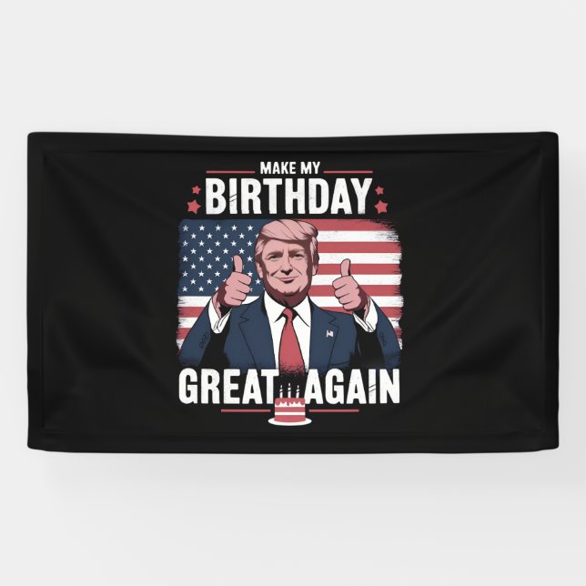 Machen Sie meinen Geburtstag wieder großartig Trum Banner (Horizontal)