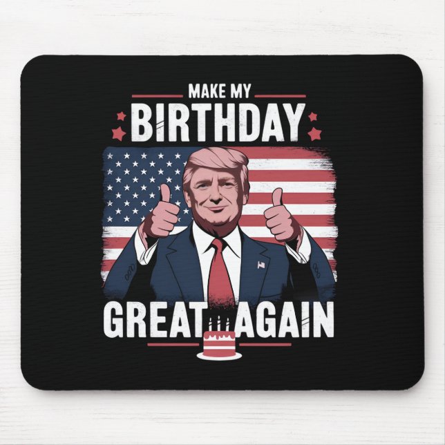 Machen Sie meinen Geburtstag wieder großartig Trum Mousepad (Vorne)