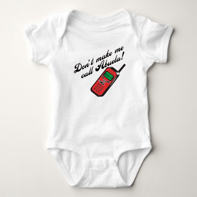 Machen Sie mich Anruf Abuela nicht! Baby Strampler (Vorderseite)