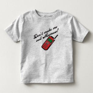 Machen Sie mich Anruf Mamaw nicht! Kleinkind T-shirt