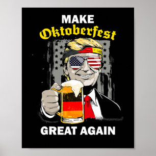 Machen Sie Oktoberfest wieder groß Trump Deutschla Poster
