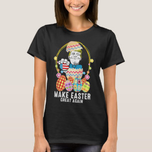 Machen Sie Ostern wieder groß Trump Funny Easter D T-Shirt