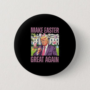 Machen Sie Ostern wieder großartig, lustiger Trump Button