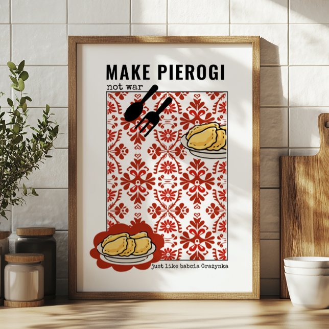 Machen Sie Pierogi nicht Krieg- Babcia [INDIVIDUEL Poster (Von Creator hochgeladen)
