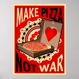 MACHEN SIE PIZZA NICHT KRIEGSPOSTER POSTER