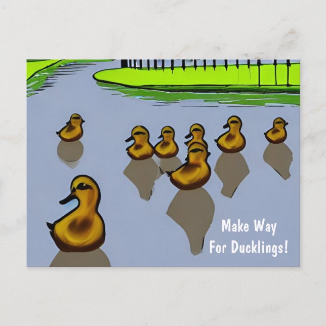 Machen Sie Platz für Ducklings! Postkarte (Vorderseite)