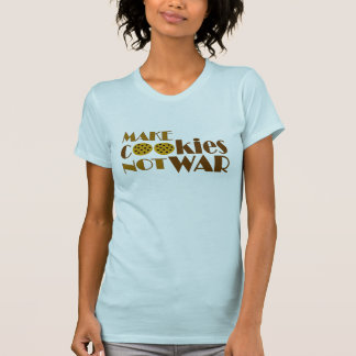 Machen Sie Plätzchen-nicht Krieg T-Shirt
