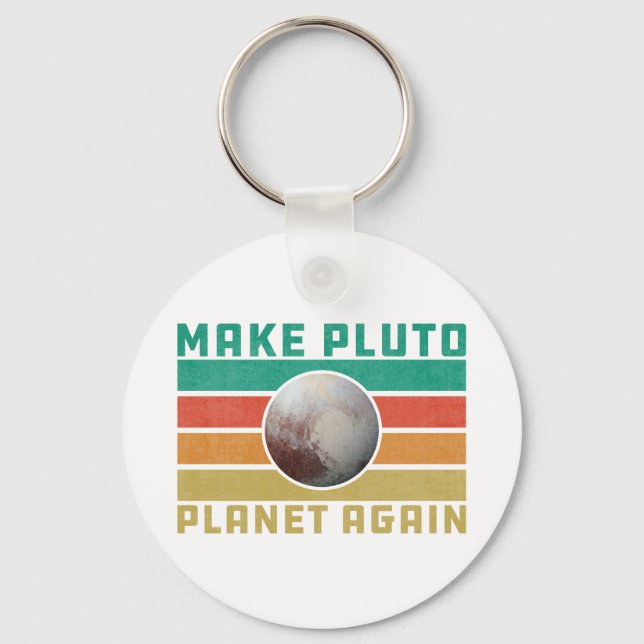 Machen Sie Pluto Planet wieder Retro Space Astrono Schlüsselanhänger (Vorderseite)