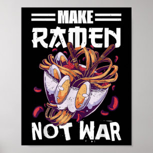 Machen Sie Ramen nicht Krieg lustiges japanisches Poster
