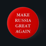 "MACHEN SIE RUSSLAND GROSS WIEDER" ZU PARODIEREN BUTTON<br><div class="desc">" STELLEN Sie RUSSLAND GROSSEN WIEDER" Trumpfslogan-Parodieknopf her.</div>