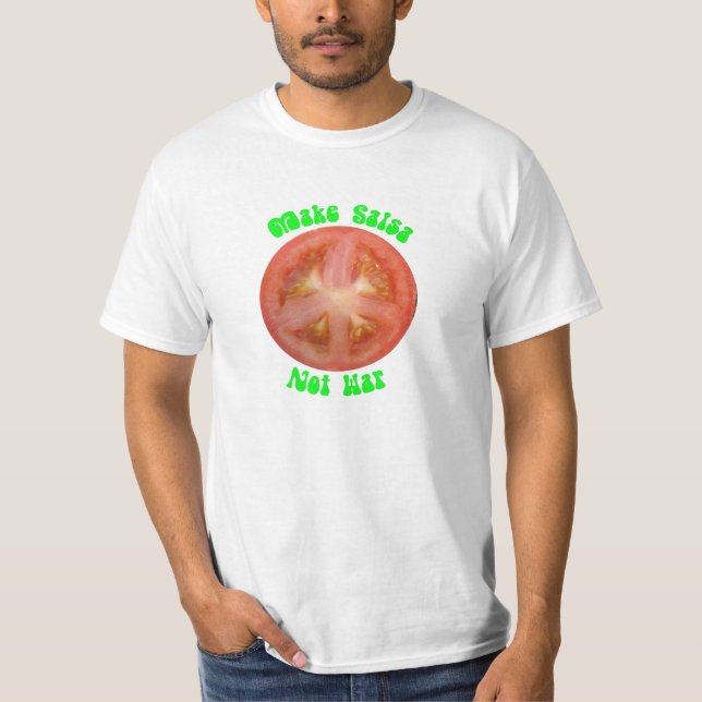 Machen Sie Salsa-nicht Krieg! T-Shirt (Vorderseite)