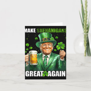 Machen Sie Shenanigans wieder groß Donald Trump St Karte