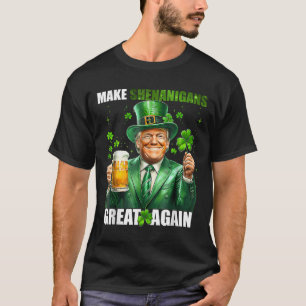 Machen Sie Shenanigans wieder groß Donald Trump St T-Shirt