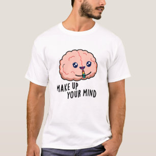 Machen Sie sich einen lustigen Hirnpuffer T-Shirt
