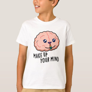 Machen Sie sich einen lustigen Hirnpuffer T-Shirt