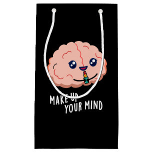 Machen Sie sich Ihre Gedanken lustigen Brain Pun D Kleine Geschenktüte