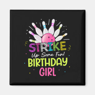 Machen Sie sich lustig! Birthday Girl Bowling Birt Magnet