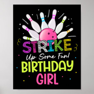 Machen Sie sich lustig! Birthday Girl Bowling Birt Poster
