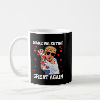 Machen Sie Valentines wieder zu einem großen Trump Kaffeetasse