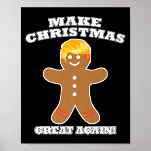 Machen Sie Weihnachten wieder großartig Lebkuchenm Poster