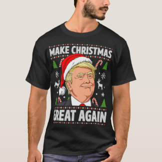 Machen Sie Weihnachten wieder großartig Lustiger T T-Shirt