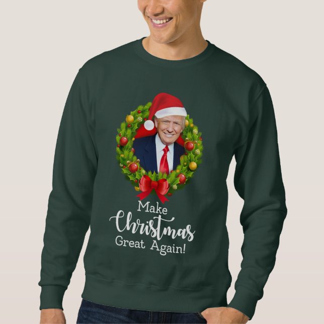 Machen Sie Weihnachten wieder großartig Trump MAGA Sweatshirt (Vorderseite)