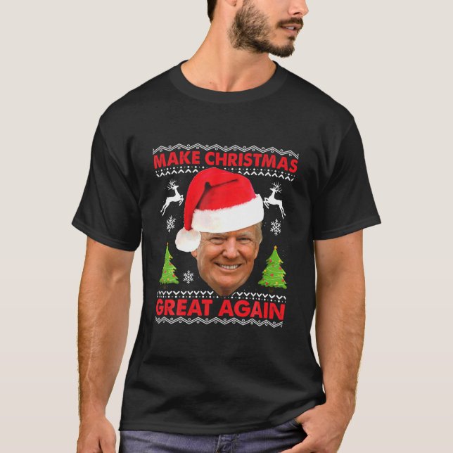 Machen Sie Weihnachten wieder großartig Trump Ugly T-Shirt (Vorderseite)