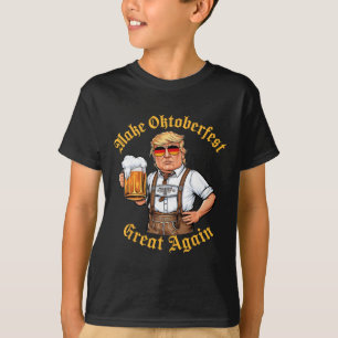 Machen Sie wieder großartig Trump Drink Bier Prost T-Shirt