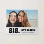 Machen wir das - Funny Bridesmaid Vorschlag Foto Puzzle<br><div class="desc">Zwei Freunde Foto eine lustige Brautjungfrau oder Trauzeugin Vorschlag jigsaw Puzzle "SIS. LASS UNS DAS MACHEN! Wirst du meine Brautjungfrau sein?"</div>