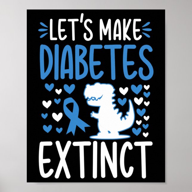 Machen wir Diabetes-Bewusstsein November Typ T1d T Poster (Vorne)