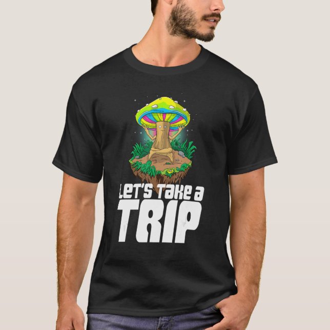Machen wir eine Reise Frauen Magic Psilocybin Mush T-Shirt (Vorderseite)