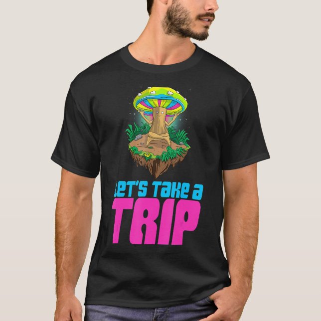 Machen wir eine Reise Frauen Magic Psilocybin Mush T-Shirt (Vorderseite)