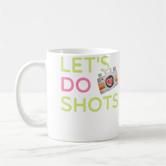 Machen Wir Fotos Lustige Frauen Fotografie T Shirt Kaffeetasse