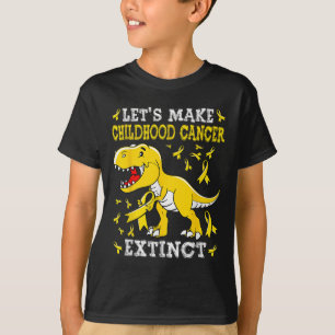 Machen wir Krebs im Kindesalter zum Aussterben Nie T-Shirt