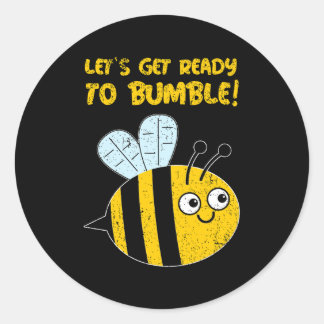 Machen wir uns auf die Hummel gefasst! Niedliche B Runder Aufkleber