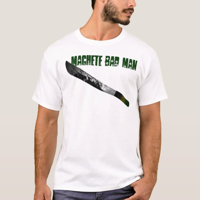 Machetent-shirt T-Shirt (Vorderseite)