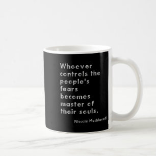 Machiavelli Anti-Autoritarismus Philosophie Zitat Kaffeetasse
